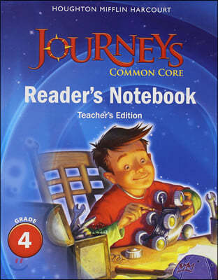 Houghton Mifflin Harcourt Journeys: Common Core Reader's Notebook Teachers Edition Grade 4