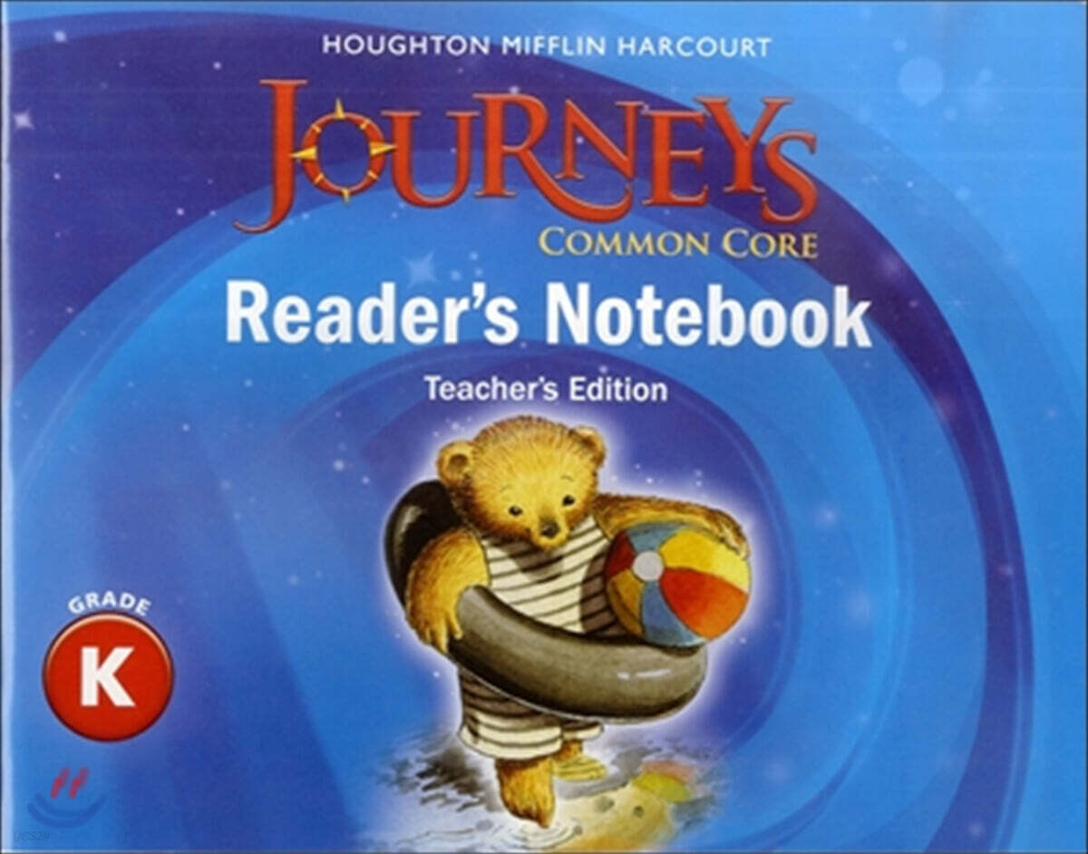 Journeys Common Core Reader's Notebook Teacher's Edition GK