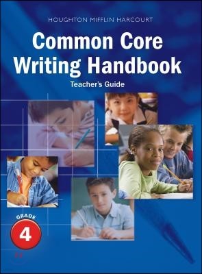 HB-Common Core Writing Handbook Teacher's Guide (Grade 4)