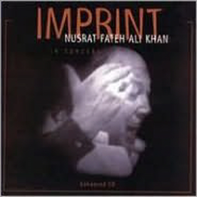 Nusrat Fateh Ali Khan - Imprint: In Concert (CD)