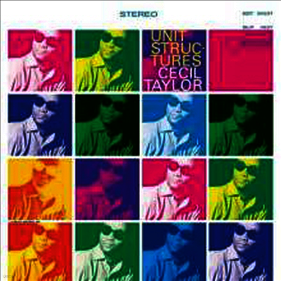 Cecil Taylor — Unit Structures (Remastered) 앨범 커버