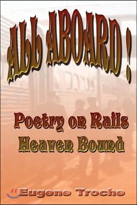 All Aboard! Poetry on Rails - Heaven Bound