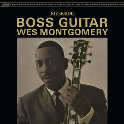Wes Montgomery (웨스 몽고메리) - Boss Guitar [LP]