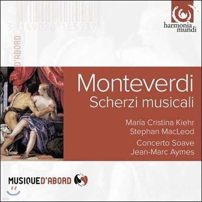 Concerto Soave ׺:  ſ (Monteverdi: Scherzi Musicali)