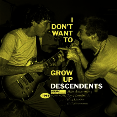 Descendents — I Don't Want To Grow Up (Punk Note Edition) 앨범 커버