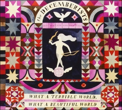 The Decemberists - What a Terrible World, What a Beautiful World