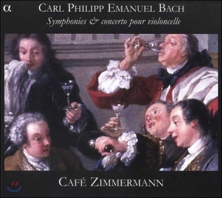 Cafe Zimmermann ī ʸ  : , ÿ ְ (Carl Philipp Emanuel Bach: Symphonies & Concerto pour Violoncelle)