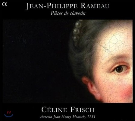 Celine Frisch : Ŭ ǰ (Rameau: Pieces de Clavecin)