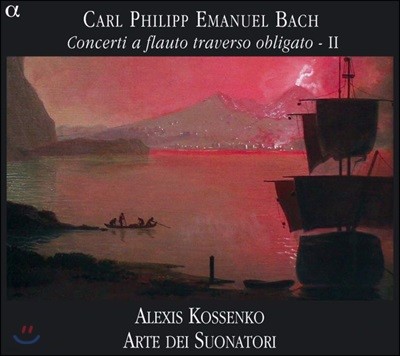 Alexis Kossenko ī ʸ  : Ʈ󺣸 ÷Ʈ ְ 2 (Carl Philipp Emanuel Bach: Concerti a Flauto Traverso Obligato II)