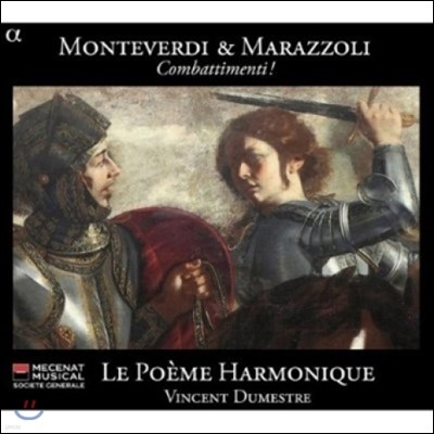 Le Poeme Harmonique 전투! - 몬테베르디 / 마라쫄리: 작품집 (Combattimenti! - Monteverdi / Marazzoli: Vocal Works)