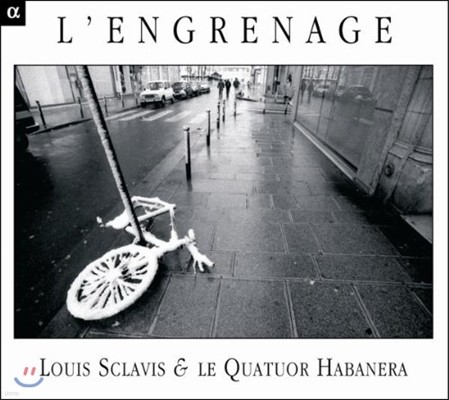 Louis Sclavis / Quatuor Habanera Ϲ -    (L'Engrenage)