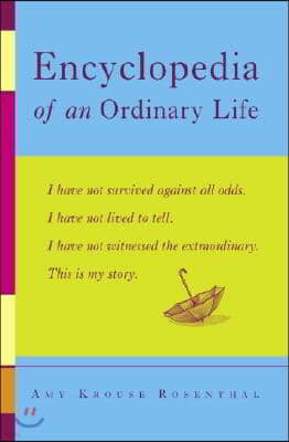 Encyclopedia of an Ordinary Life: A Memoir