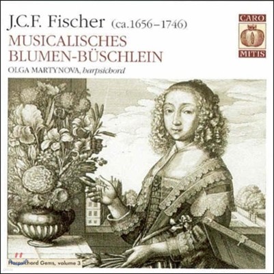 Olga Martynova Ǽ:  1 - 8 (Johann Caspar Ferdinand Fischer: Musicalisches Blumen-Bueschlein)