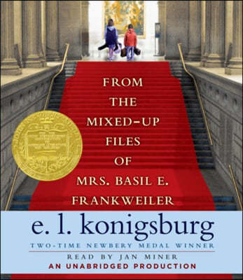 From the Mixed-Up Files of Mrs. Basil E. Frankweiler ( /  )