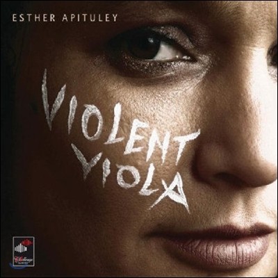 Esther Apituley ̾Ʈ ö - ٿ﷣: Ʈ / :  ̿ø ҳŸ - ׸  (Violent Viola - Dowland: Lute Songs / Bach: Violin Sonata BWV1001)
