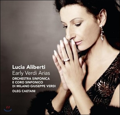 Lucia Aliberti / Oleg Caetani  :  ʱ Ƹ (Verdi: Early Verdi Arias)