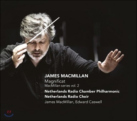 Netherlands Radio Chamber Philharmonic ӽ ƹз:   (James MacMillan: Magnificat)