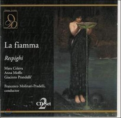 Francesco Molinari-Pradelli 레스피기: 불꽃 전곡 (Respighi: La Fiamma)