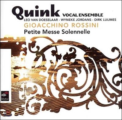 Quink Vocal Ensemble νô:  ̻ (Rossini: Petite Messe Solennelle)