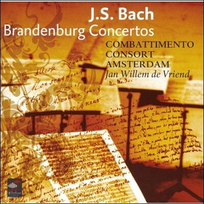 Jan Willem de Vriend 바흐: 브란덴부르크 협주곡 (Bach: Brandenburg Concertos)