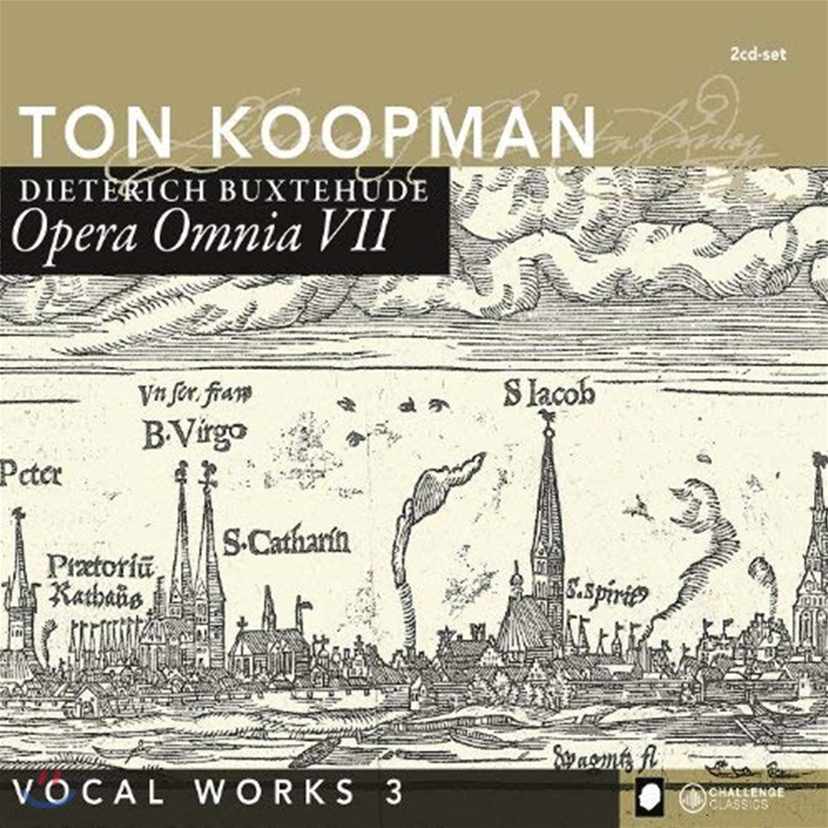 Ton Koopman 북스테후데: 전집 7 - 성악 작품집 3 (Buxtehude: Opera Omnia VII - Vocal Works 3)