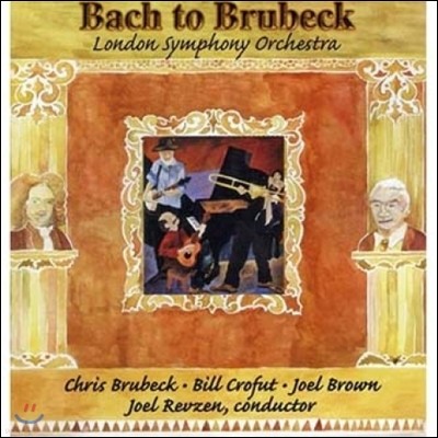 London Symphony Orchestra   纤 (Bach To Brubeck)