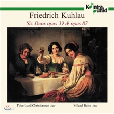 Toke Lund Christiansen 쿨라우: 여섯 개의 플루트 듀오 (Kuhlau: 6 Duos Op.39, Op.87)