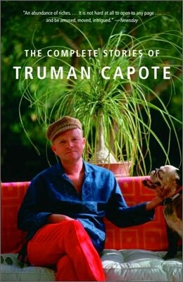 The Complete Stories of Truman Capote