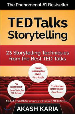 Ted Talks Storytelling: 23 Storytelling Techniques from the Best Ted Talks