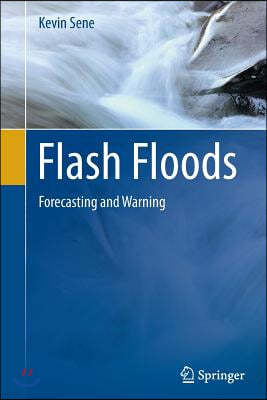 Flash Floods: Forecasting and Warning