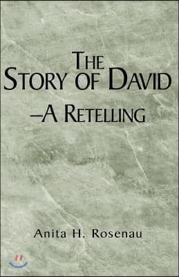 The Story of David- A Retelling