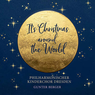 Philharmonischer Kinderchor Dresden (드레스덴 필하모니 어린이 합창단) - It's Christmas - Around the World