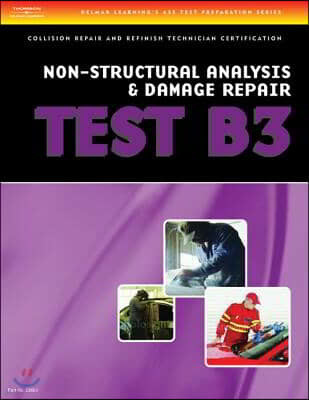 Collision Test B3: Non-Structural Analysis and Damage Repair