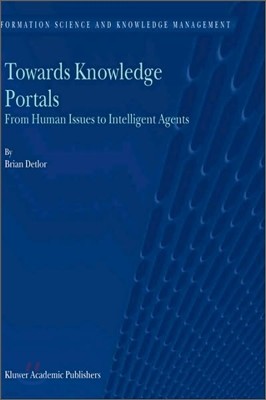 Towards Knowledge Portals: From Human Issues to Intelligent Agents