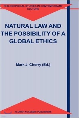 Natural Law and the Possibility of a Global Ethics