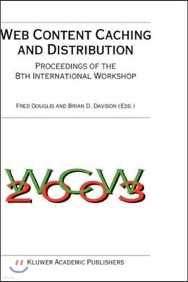 Web Content Caching and Distribution: Proceedings of the 8th International Workshop