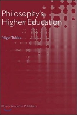 Philosophy's Higher Education