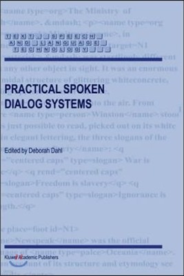Practical Spoken Dialog Systems