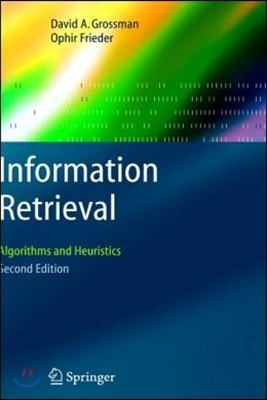 Information Retrieval: Algorithms and Heuristics