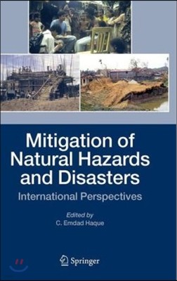 Mitigation of Natural Hazards and Disasters: International Perspectives