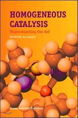 Homogeneous Catalysis: Understanding the Art