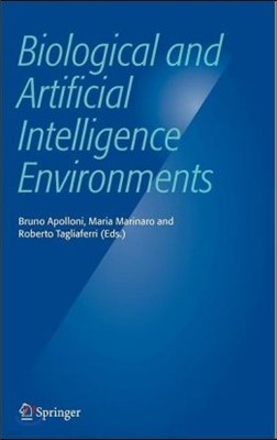 Biological and Artificial Intelligence Environments