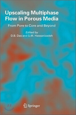 Upscaling Multiphase Flow in Porous Media: From Pore to Core and Beyond