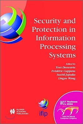 Security and Protection in Information Processing Systems: Ifip 18th World Computer Congress Tc11 19th International Information Security Conference 2