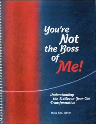 A You're Not The Boss of Me!