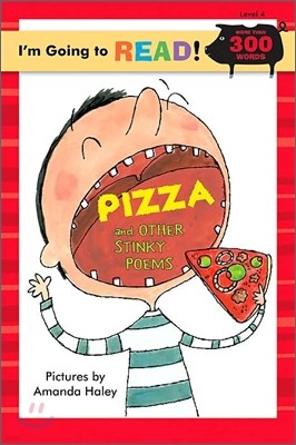 I'm Going to Read! Level 4 : Pizza And Other Stinky Poems