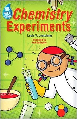 No-Sweat Science : Chemistry Experiments