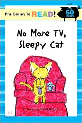 I'm Going to Read! Level 1 : No More TV, Sleepy Cat