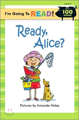 I'm Going to Read! Level 2 : Ready, Alice?