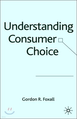 Understanding Consumer Choice